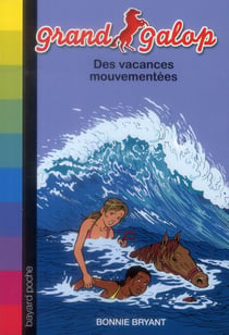 Grand galop t.623 - des vacances mouvementées