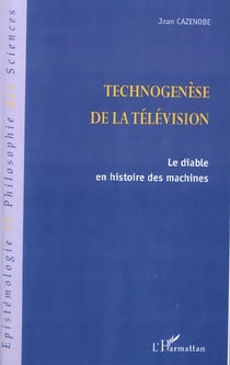 Technogenese de la television - le diable en histoire des machines