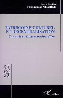PATRIMOINE CULTUREL ET DÉCENTRALISATION : Une étude en Languedoc-Roussillon
