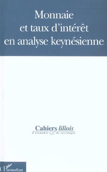 Monnaie et taux d'intérêt en analyse keynesienne