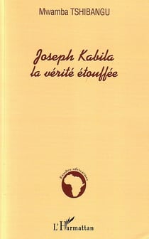 Joseph kabila la verite etouffee