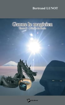 Ganne la magicien - Tome 2