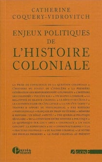 Enjeux politiques de l'histoire coloniale