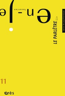 En-je lacanien Tome 11 : le parlêtre