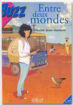 Entre deux mondes
