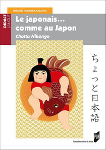 Le japonais... comme au Japon : Chotto Nihongo