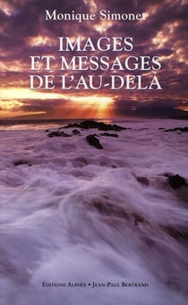 Images et messages de l'au-delà