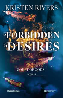 Court of Gods Tome 3 : Forbidden Desires
