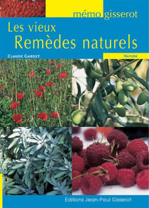 Les vieux remèdes naturels