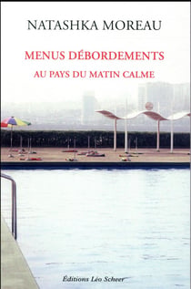 Menus débordements au pays du matin calme