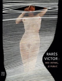 Rarès victor : moi intime, je pulic
