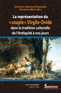 La représentation du "couple" Virgile-Ovide dans la tradition culturelle de l'Antiquité à nos jours