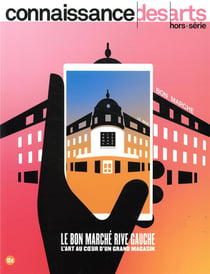 Connaissance des arts Hors-Série n.902 : le Bon Marché rive gauche - l'art au coeur d'un grand magasin