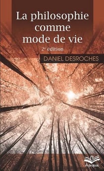 La philosophie comme mode de vie (2e édition)