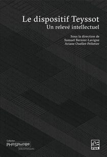 Le dispositif Teyssot : Un relevé intellectuel