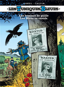 Les Tuniques Bleues : Tome 40 et Tome 41