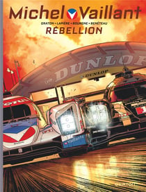 Michel Vaillant - saison 2 Tome 6 : rébellion