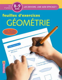 Géométrie - feuilles d'exercices - 8-9 ans