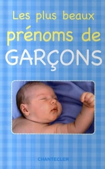 Pack les plus beaux prénoms (de garçons et de filles)