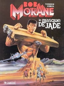 Bob Morane Tome 24 : le masque de jade