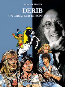 Auteurs lombard - tome 9 - derib, un createur et son univers