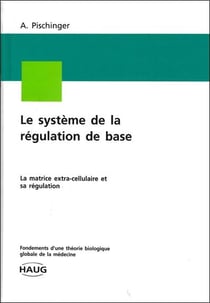 Le systeme de la regulation de base - la matrice extra-cellulaire et sa regulation