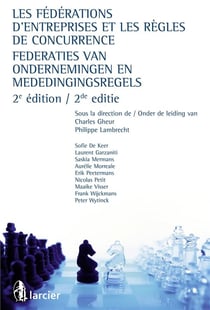 LES FEDERATIONS D'ENTREPRISES ET LES REGLES DE CONCURRENCE.