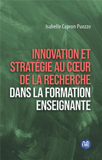 Innovation et strategie au coeur de la recherche dans la formation enseignante