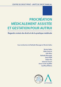 PROCREATION MEDICALEMENT ASSISTEE ET GESTATION POUR AUTRUI