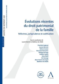 Évolutions récentes du droit patrimonial de la famille : Réformes, jurisprudence et codification