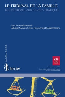 Le tribunal de la famille - des réformes aux bonnes pratiques