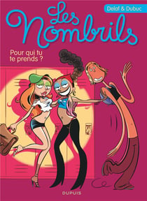 Les nombrils Tome 1 : pour qui tu te prends ? - édition spéciale
