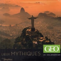 Calendrier géo lieux mythiques 2012