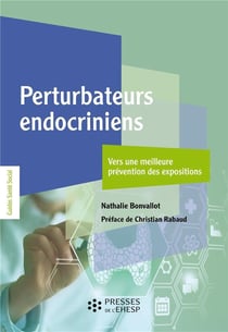 Perturbateurs endocriniens : Vers une meilleure prévention des expositions
