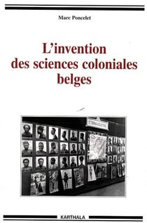 L'invention des sciences coloniales belges