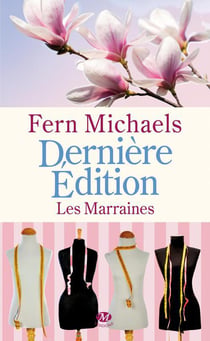 Les marraines Tome 3 : dernière édition