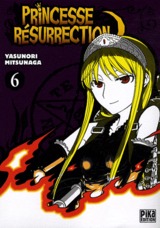 Princesse resurrection t.6