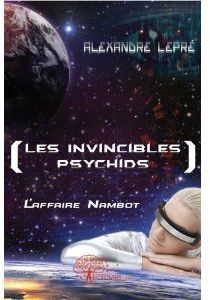 Les invincibles psychids - l'affaire nambot