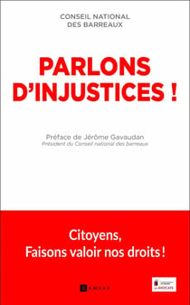 Parlons d'injustices ! citoyens, faisons valoir nos droits