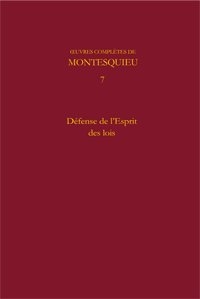 Oeuvres complètes. t.7 - défense de l'esprit des lois