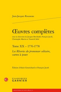 Oeuvres complètes Tome 20 : 1776-1778 - Les Rêveries du promeneur solitaire, cartes à jouer