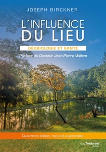 L'influence du lieu - géobiologie et santé