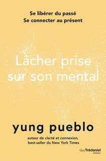 Lâcher prise sur son mental