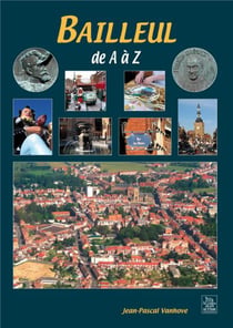 Bailleul de a à z