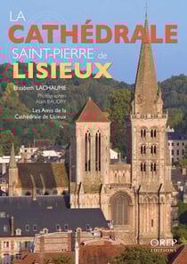 La cathédrale saint-pierre de lisieux