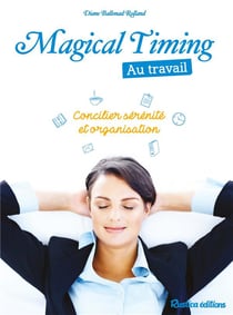 Magical timing au travail