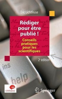 Rédiger pour être publié - conseils pratiques pour les scientifiques (2e édition)