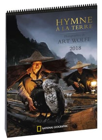 Calendrier 2018 - hymne à la terre - photographies de art wolf