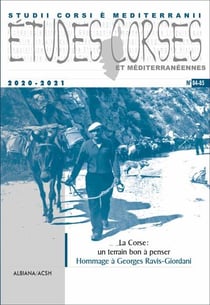Etudes corses n  84-85 - la corse : un terrain bon a penser. hommage a georges ravis-giordani