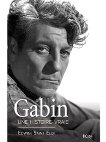 Gabin, une histoire vraie